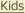 Kids
